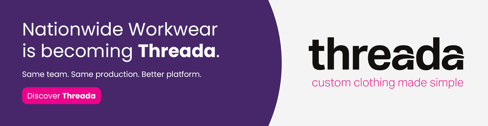 Nationwide Workwear is becoming Threada